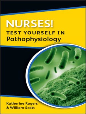 cover image of Nurses! Test Yourself in Pathophysiology